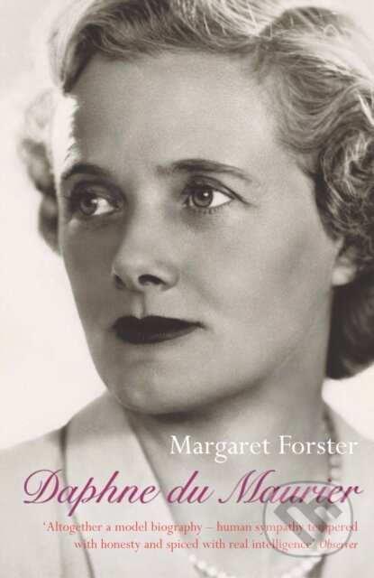 Daphne Du Maurier - Margaret Forster, Arrow Books, 1998