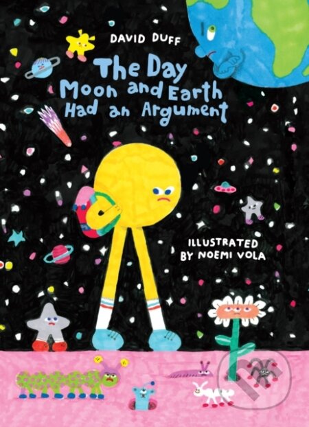 Kniha: The Day Moon and Earth Had an Argument (Duff David). Chronicle Books, 2025