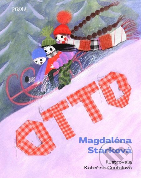Kniha: Otto (Magdaléna Stárková). Pikola, 2026