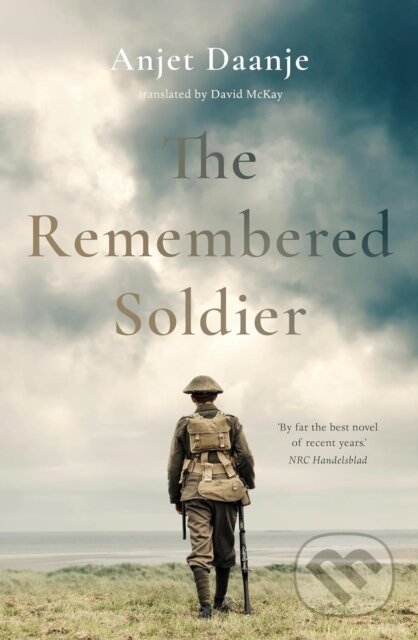 Kniha: The Remembered Soldier (Anjet Daanje). Scribe Publications, 2025