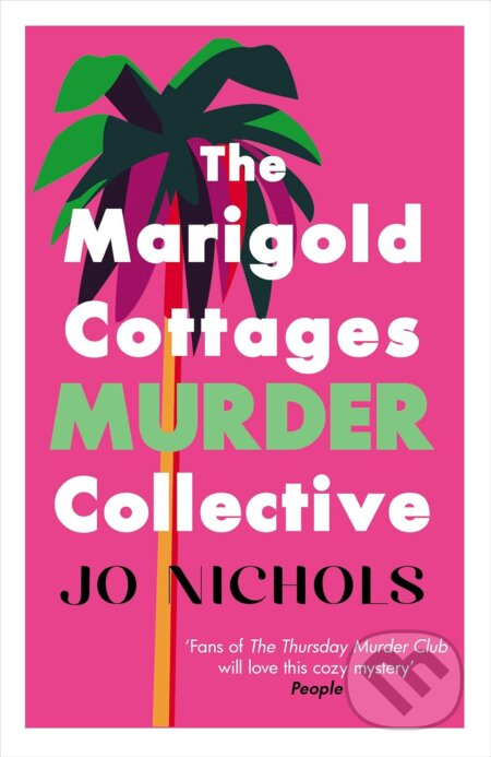 Kniha: The Marigold Cottages Murder Collective (Jo Nichols). Allison & Busby, 2026