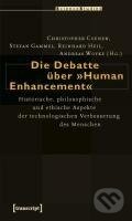 Kniha: Die Debatte über 'Human Enhancement' (Christopher Coenen). Transcript, 2022
