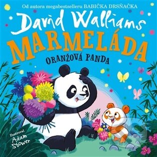 Marmeláda, oranžová panda - David Walliams