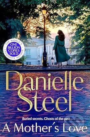 A Mother’s Love - Danielle Steel - kniha z kategorie Romantika