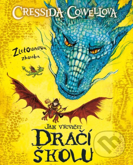 E-kniha: Zletounova zhouba (Cressida Cowell). Slovart CZ, 2026
