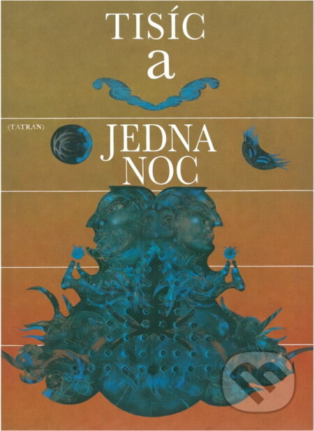 Kniha: Tisíc a jedna noc (Tatran). Tatran, 1989