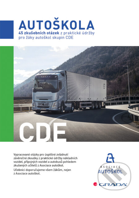 45 zkušebních otázek z praktické údržby pro žáky autoškol skupin CDE