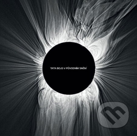 Tata Bojs: V Původním Snění - Tata Bojs