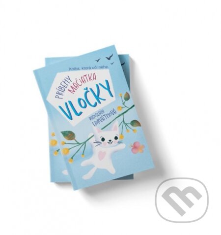 Kniha: Príbehy mačiatka Vločky (Radoslava Horváthová). Good Ad, 2026