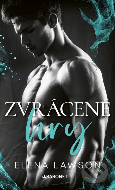 Zvrácené hry - Elena Lawson - kniha z kategorie Romantika