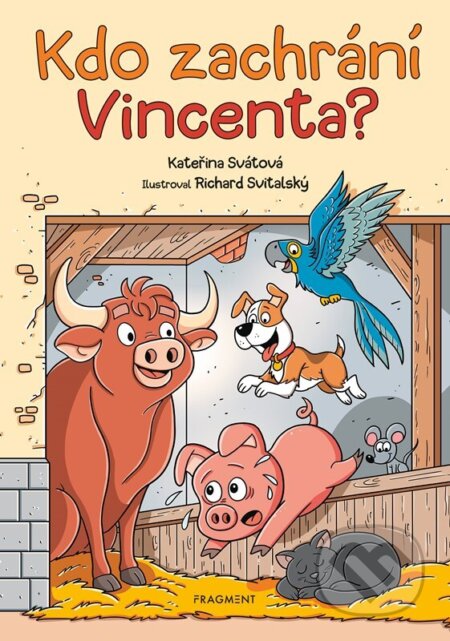 Kdo zachrání Vincenta? - Kateřina Svátová