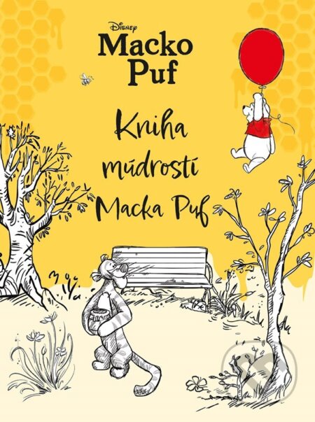 Macko Puf - Kniha múdrostí Macka Puf - Kolektiv