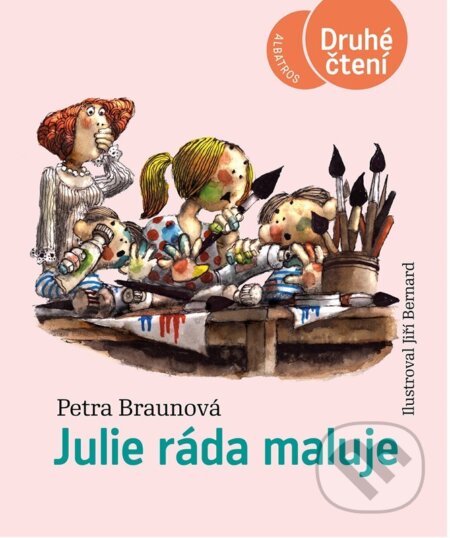 Julie ráda maluje - Petra Braunová