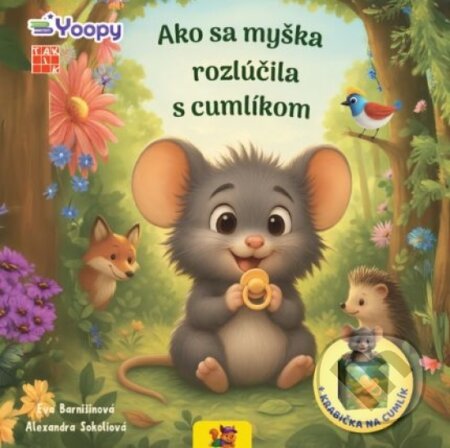 Ako sa myška rozlúčila s cumlíkom - kniha z kategorie Naučné knihy