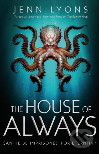 Kniha: The House of Always (Jenn Lyons). Tor, 2021