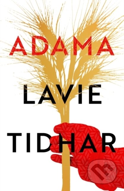 Kniha: Adama (Lavie Tidhar). Apollo, 2023