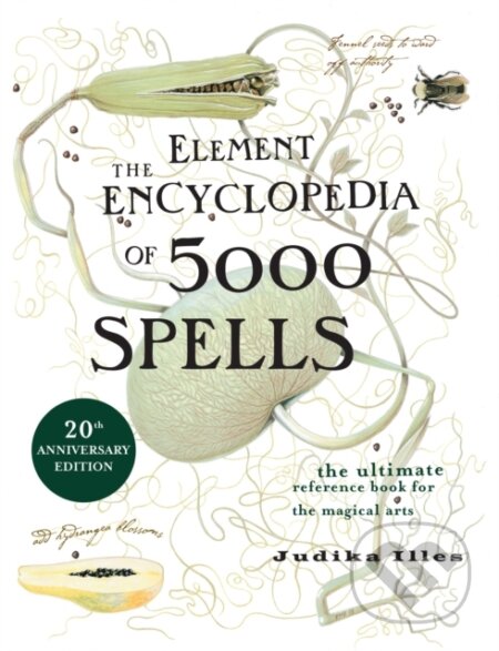 The Element Encyclopedia of 5000 Spells - Judika Illes, Element, 2004