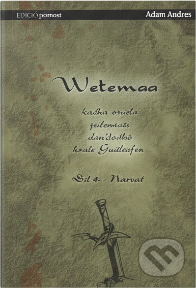 Kniha: Wetemaa IV: Návrat (Adam Andres a Andres Adam). , 2006