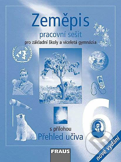Zeměpis 6 - Pracovní sešit (Pro základní školy a víceletá gymnázia) - kniha z kategorie 2. stupeň