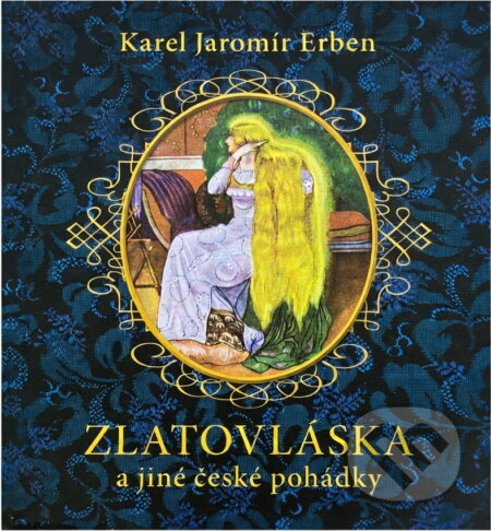 Kniha: Zlatovláska a jiné české pohádky (). 