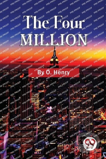 Kniha: The Four Million (O. Henry). Double 9 Books LLP, 2022
