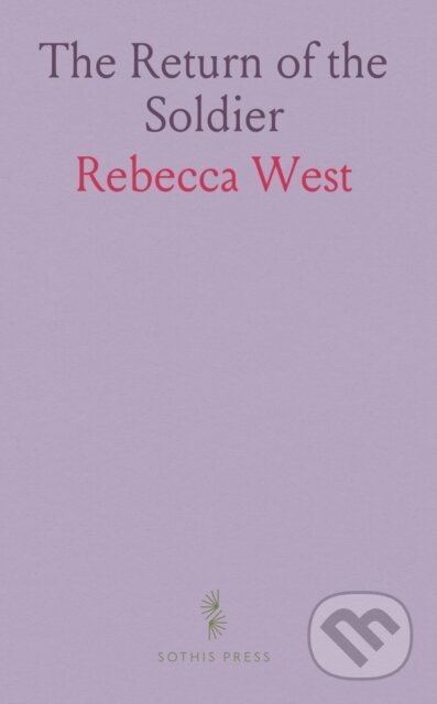 Kniha: Return Of The Soldier (Rebecca West). , 2024