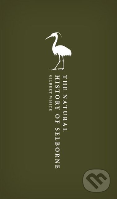 Kniha: The Natural History of Selborne (Gilbert White a Anne Secord). Oxford University Press, 2022