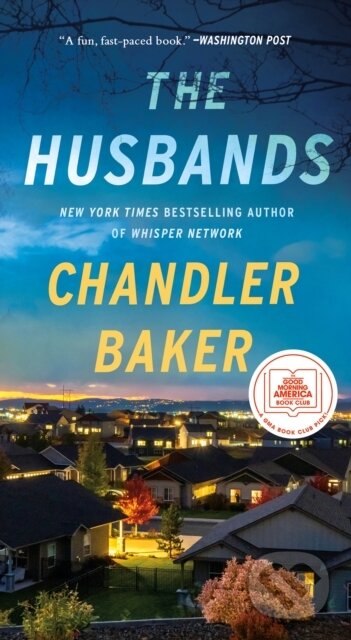 The Husbands (A Novel) - Chandler Baker - kniha z kategorie Detektivky, thrillery a horory