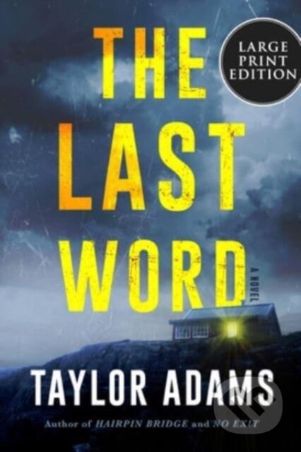 Kniha: Last Word (Taylor Adams). , 2023