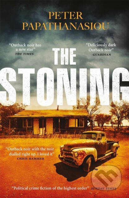 The Stoning ("The crime debut of the year" THE TIMES)