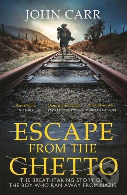 Escape From the Ghetto (The Breathtaking Story of the Jewish Boy Who Ran Away from the Nazis) - kniha z kategorie Humanitní a společenské vědy
