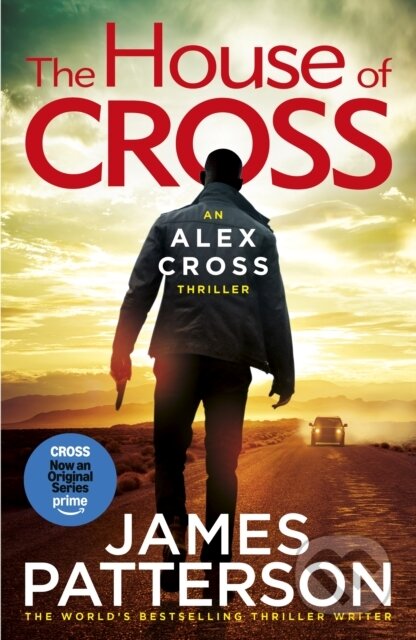 The House of Cross ((Alex Cross 32)) - James Patterson - kniha z kategorie Detektivky, thrillery a horory