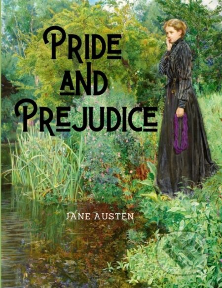Kniha: Pride and Prejudice (Jane Austen). , 2023