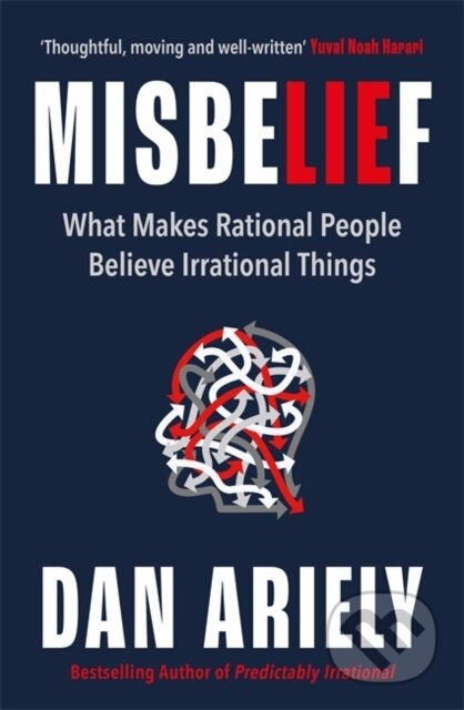 Kniha: Misbelief (Dan Ariely). Heligo, 2023