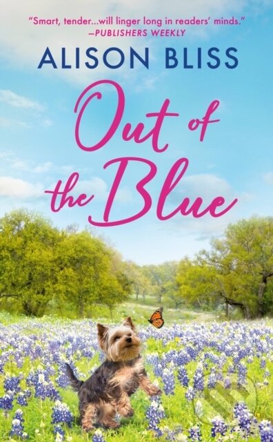 Kniha: Out of the Blue (Alison Bliss). Forever, 2023