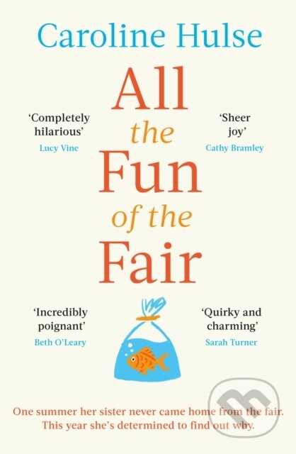 All the Fun of the Fair (A hilarious, brilliantly original coming-of-age story that will capture your heart)
