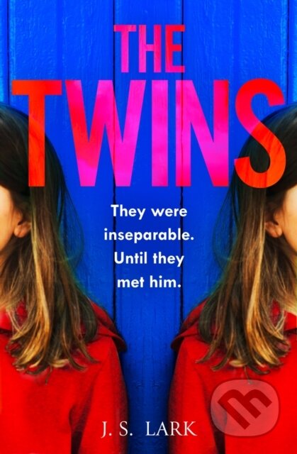 Kniha: The Twins (J.S. Lark). One More Chapter, 2021