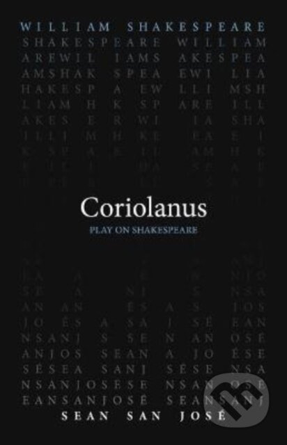 Kniha: Coriolanus (Sean San Jose a William Shakespeare). , 2024