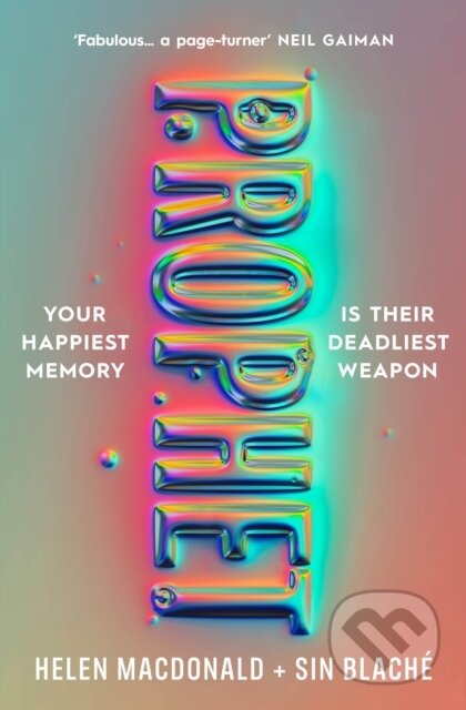 Prophet ('Fabulous...a page-turner' NEIL GAIMAN) - Helen Macdonald, Sin Blache - kniha z kategorie Detektivky, thrillery a horory