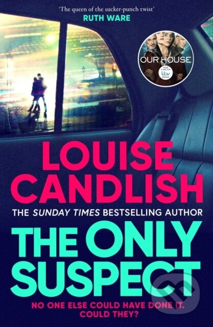 Kniha: The Only Suspect (Louise Candlish). Simon & Schuster, 2023
