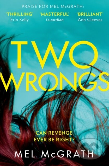 Kniha: Two Wrongs (Mel Mcgrath). HQ, 2021