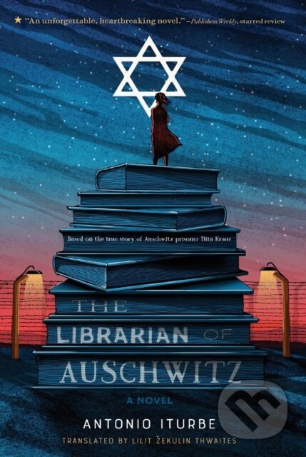 Kniha: The Librarian of Auschwitz (Antonio Iturbe). Square Fish, 2021