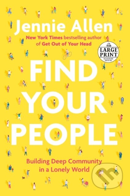 Kniha: Find Your People (Jennie Allen). , 2022