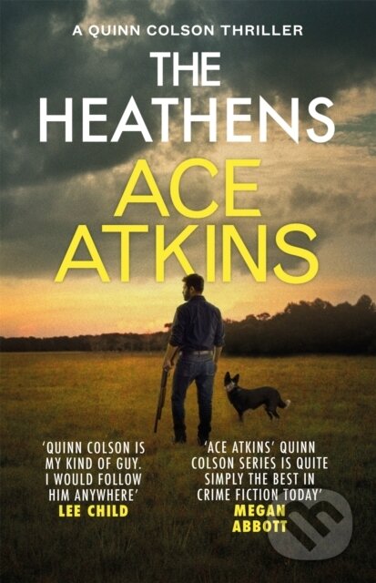 The Heathens - Ace Atkins