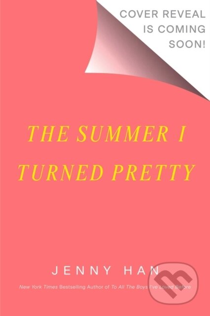 Kniha: The Summer I Turned Pretty (Jenny Han). Simon & Schuster Books for Young Readers, 2022