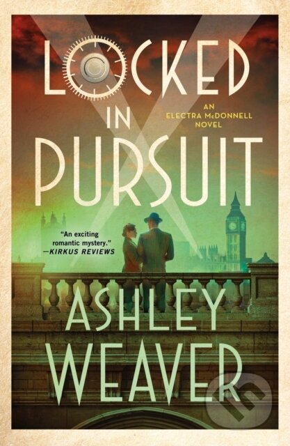Locked in Pursuit (An Electra McDonnell Novel) - Ashley Weaver