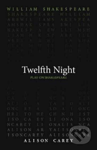 Kniha: Twelfth Night (Alison Carey a William Shakespeare). , 2024