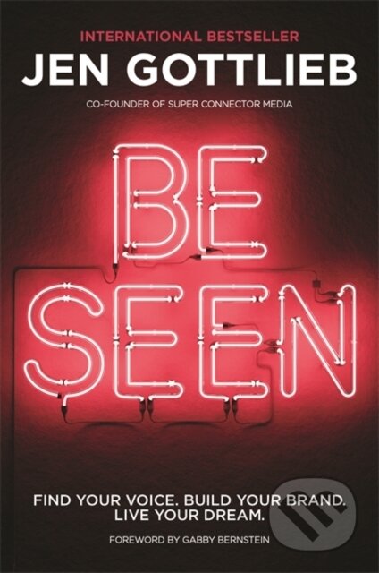 Kniha: BE SEEN (Jen Gottlieb). , 2024