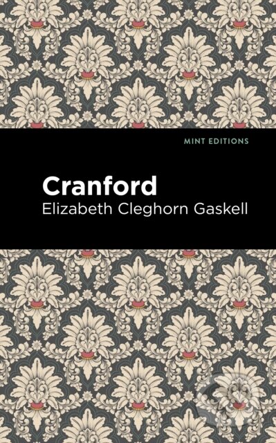 Kniha: Cranford (Elizabeth Cleghorn Gaskell). , 2021