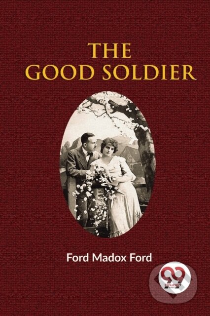 Kniha: The Good Soldier (Ford Madox Ford). Double 9 Books LLP, 2022